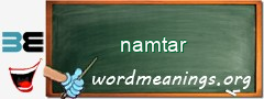WordMeaning blackboard for namtar